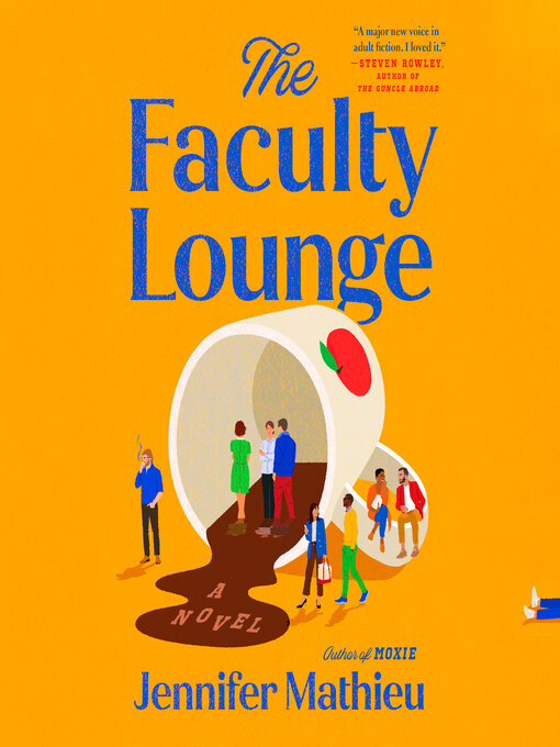 Title details for The Faculty Lounge by Jennifer Mathieu - Available